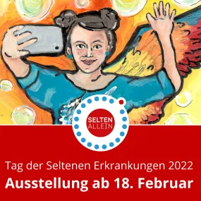 Gemaltes Bild Mädchen mti Engelsflügeln macht Selgfie mit Handy darunter Werbung dfür die Ausstellung - Text Selten Allein, Ausstellung ab 18. Februar